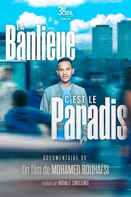 La banlieue, c’est le paradis